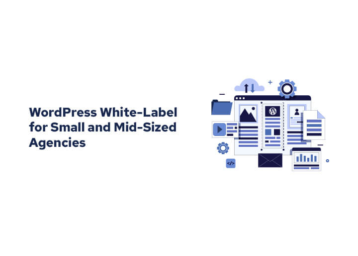 Home 12 WordPress White-Label for Small and Mid-Sized Agencies