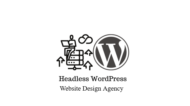 headless-wordpress-website-design-agency