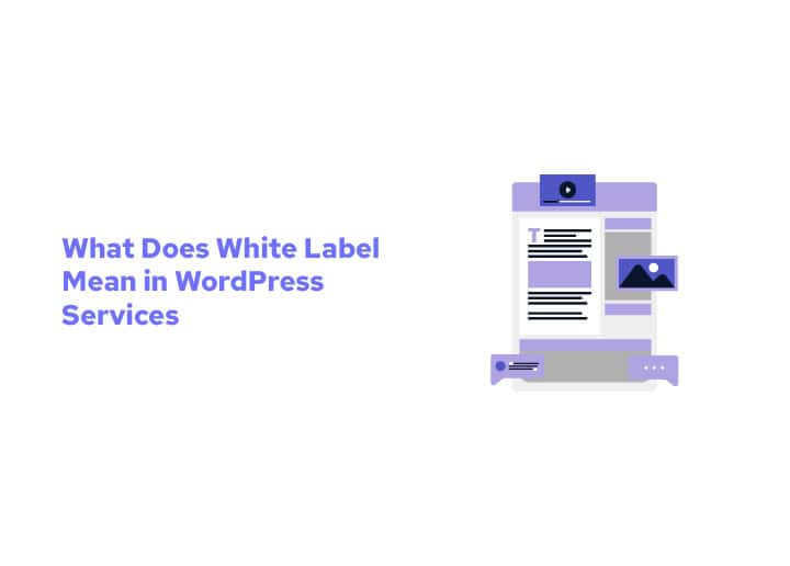 What Does White Label Mean in WordPress Services