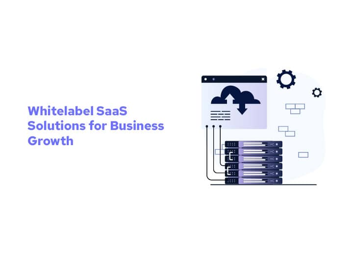 White Label SaaS Solutions