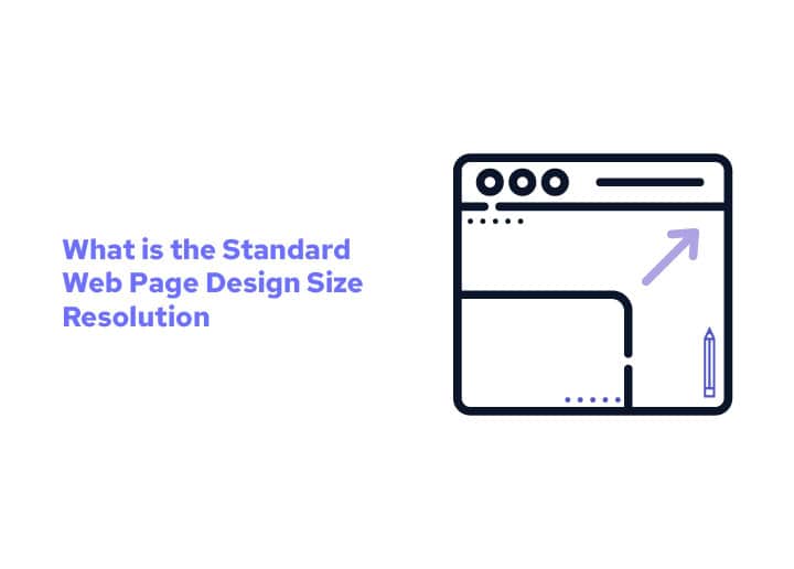 What is the Standard Web Page Design Size Resolution