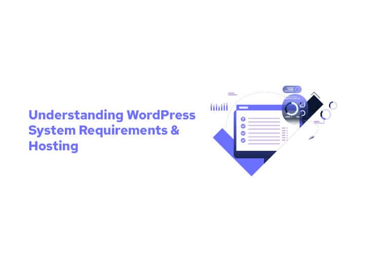 Understanding WordPress System Requirements & Hosting