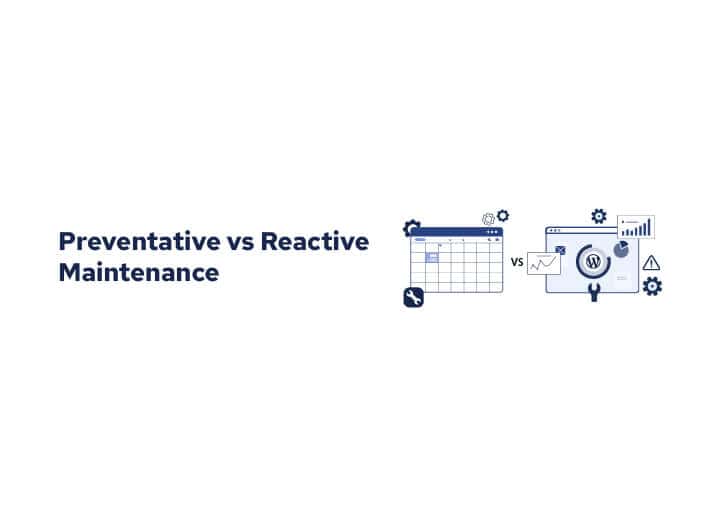Preventative vs Reactive Maintenance